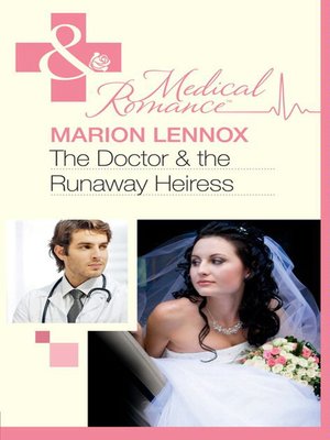 The Doctor & the Runaway Heiress - ebook